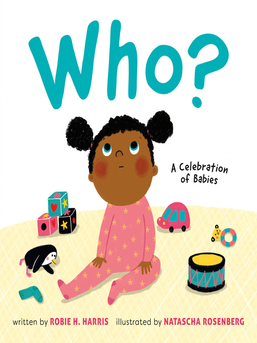 Title details for Who? by Robie Harris - Available